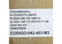 MOTOVENTILADOR MAZDA CX-7 L4 2.3L 2007-2009, CX-9 V6 3.7L 2007-2009; TOYOTA HIACE 2005->, HIGHLANDER V6 3.5L 2007-2011 (MOTOR, ASPAS Y TOLVA) 1605B IMPORTACION