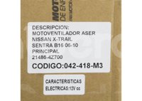 MOTOVENTILADOR MITSUBISHI LANCER L4 2.0L 2004-2007; NISSAN SENTRA 2002-2006, X-TRAIL L4 2.5L 2002-2013 (MOTOR, ASPAS Y TOLVA) 2007 IMPORTACION