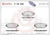 BALATA BREMBO MAZDA 3 2014-2018, CX-3 2016-2021, CX-30 2020-2022; INFORMACION TECNICA: ANCHURA: 142MM, ESPESOR: 16MM, ALTURA: 56MM, SISTEMA DE FRENOS: AKEBONO, INDICADOR DE DESGASTE: ACUSTICO, ACCESORIOS: CON PLACA ANTIRRUIDO, EJE: DELANTERO, FORMULA: LOW-MET, WVA: 25875, 25876, 25877, FMSI: 8952-D1728, BREMBO: P49050 BREMBO