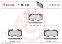 BALATA BREMBO LEXUS GX470 2003-2009; TOYOTA 4RUNNER 2003-2019, FJ CRUISER 2007-2014, SEQUOIA 2003-2007, TACOMA 2005-2020, TUNDRA 2000-2006; INFORMACION TECNICA: ANCHURA: SIN, ESPESOR: SIN, ALTURA: SIN, SISTEMA DE FRENOS: SIN, INDICADOR DE DESGASTE: SIN, ACCESORIOS: SIN, EJE: DELANTERO, FORMULA: LOW-MET, WVA:SIN, FMSI: 7877-D976, BREMBO: P83066 BREMBO